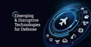 Emerging & Disruptive Technologies for Defense